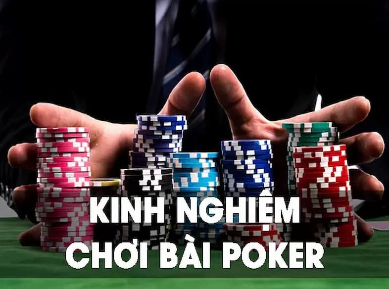 Chia sẻ kinh nghiệm danh bai Poker
